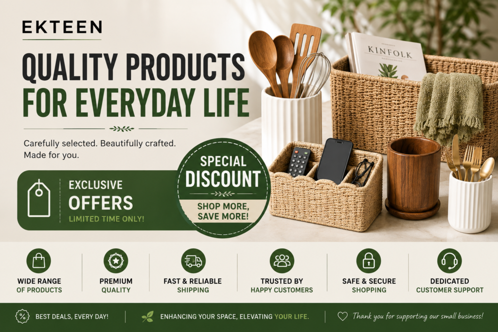 EKTEEN promotional banner featuring kitchen and home organization products with messaging about quality products, exclusive offers, premium quality, reliable shipping, secure shopping, and special discounts.
